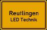 72760 Reutlingen - LED Technik